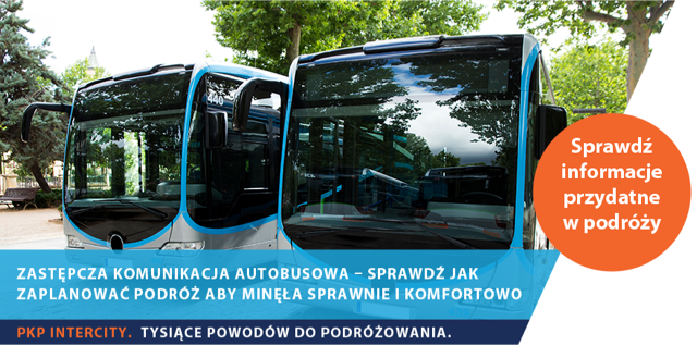 Baner promujący aktualne relacje zastępczej komunikacji autobusowej 